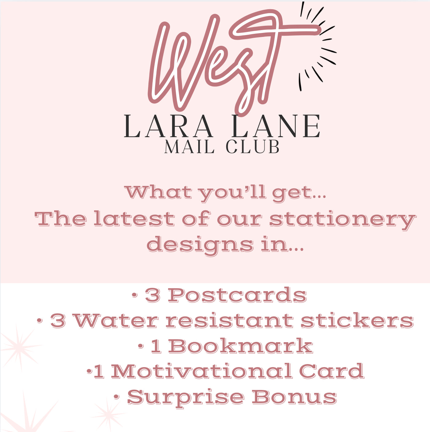 West Lara Lane Monthly Mail Club